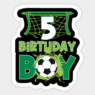 5th Birthday Boy Soccer Funny B-day Gift For Boys Kids Sticker